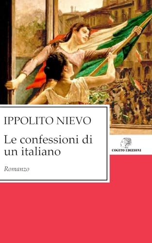 Le confessioni di un italiano: Edizione Integrale von Independently published